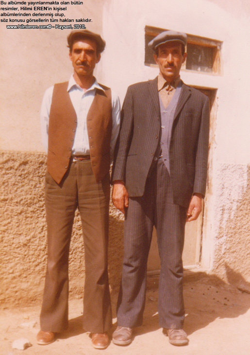 Babam ve Hüseyin Dayı, Yahyalı, 1980.